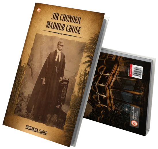 Sir Chunder Madhub Ghose — front and back cover